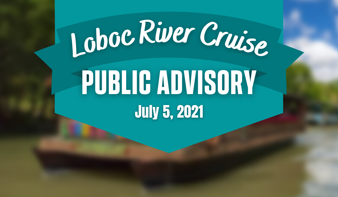 Loboc River Cruise Advisory